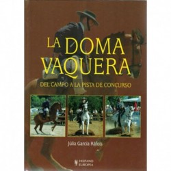 Libro. La Doma Vaquera. Del campo a la pista (J. García)