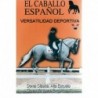 DVD: El Caballo Español. Versatilidad deportiva